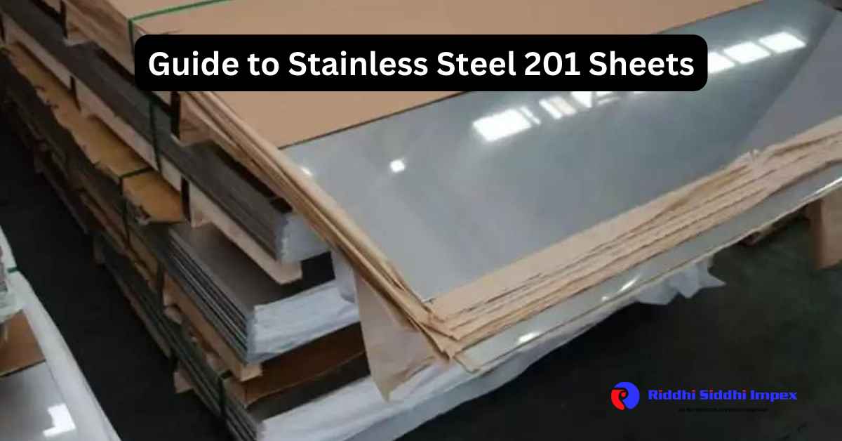 Guide to Stainless Steel 201 Sheets